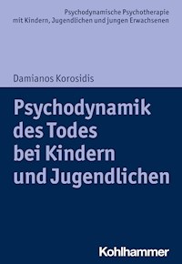 Psychodynamik des Todes bei Kindern und Jugendlichen - Damianos Korosidis - ebook