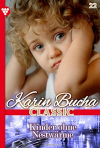 Kinder ohne Nestwärme - Karin Bucha - ebook