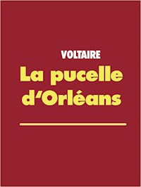 La pucelle d'Orléans - VOLTAIRE - ebook