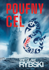 Poufny cel - Wiesław Rybski - ebook + książka