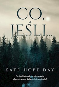 Co, jeśli… - Hope-Day Kate - ebook + książka