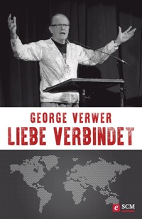Liebe verbindet - George Verwer - ebook