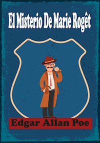 El Misterio De Marie Rogêt - Edgar Allan Poe - ebook