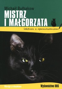 Mistrz i Małgorzata (lektura z opracowaniem) - Michaił Bułhakow - książka