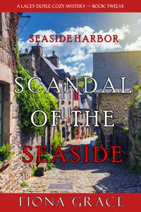 Scandal of the Seaside (A Lacey Doyle Cozy Mystery—Book 12) - Fiona Grace - ebook
