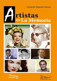 Artistas en la memoria - Leonardo Depestre Catony - ebook