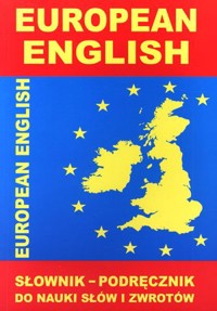 European English. Słownik-podręcznik do nauki słów i zwrotów - Jacek Gordon - książka