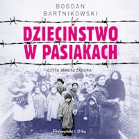 Dzieciństwo w pasiakach - Bogdan Bartnikowski - ebook + audiobook + książka
