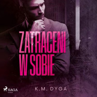 Zatraceni w sobie. Zatraceni tom 1 - K. M. Dyga - audiobook
