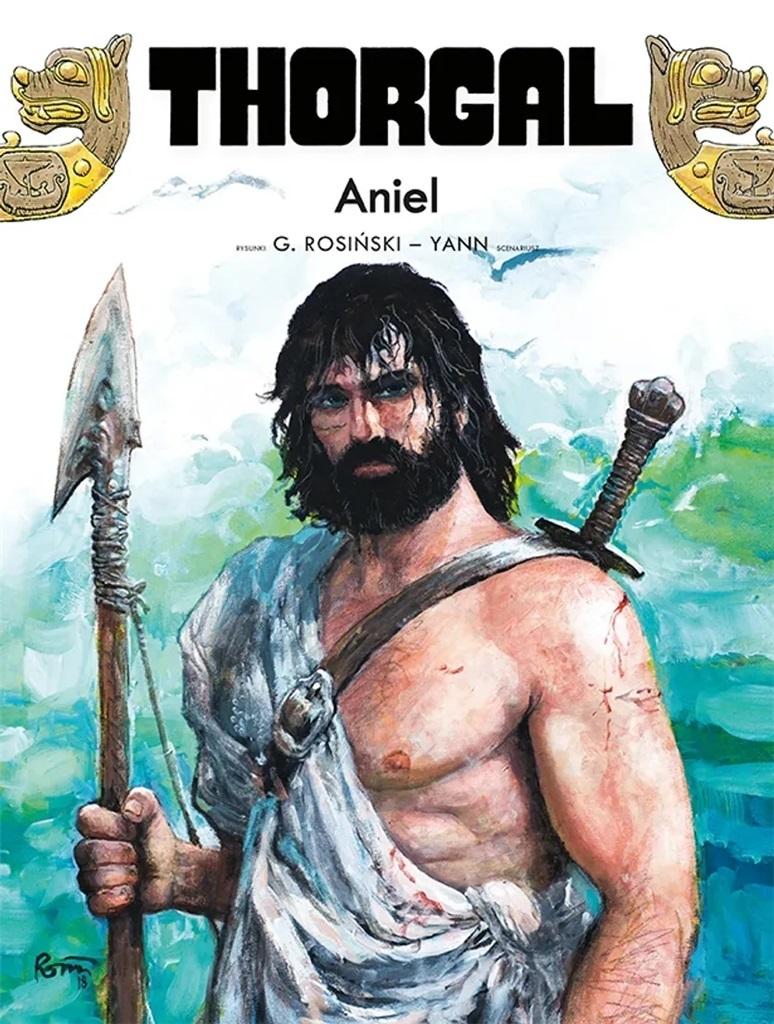 Thorgal. Tom 36. Aniel - Yann le Pennetier - książka