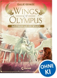 Wings of Olympus (Band 2) - Das Fohlen aus den Wolken - Kallie George - ebook