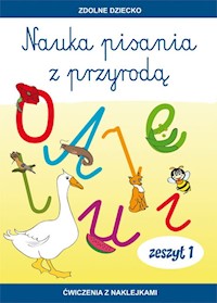Nauka pisania z przyrodą Zeszyt 1 - Dębowiak Jadwiga - książka