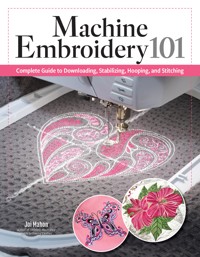 Machine Embroidery 101 - Joi Mahon - ebook