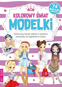 Kolorowy Świat Modelki Kolorowanka - zbiorowa praca - książka