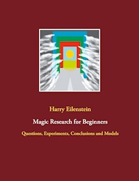 Magic Research for Beginners - Harry Eilenstein - ebook