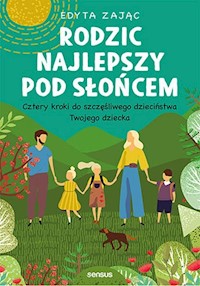 Rodzic najlepszy pod słońcem - Edyta Zając - książka