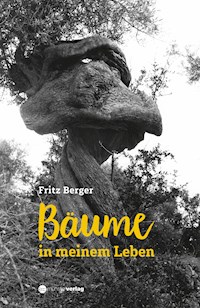 Bäume in meinem Leben - Fritz Berger - ebook