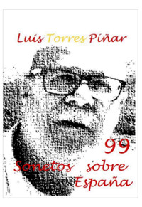 99 Sonetos Sobre España - Luis Torres Píñar - ebook