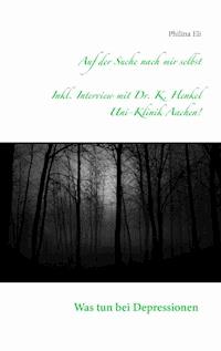 Auf der Suche nach mir selbst - Philina Eli - ebook