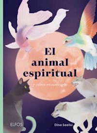 El animal espiritual - Dina Saalisi - ebook