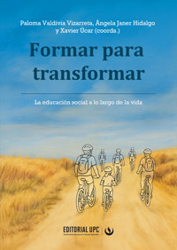 Formar para transformar - Paloma Valdivia Vizarreta - ebook