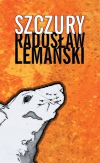 Szczury - Radosław Lemański - książka