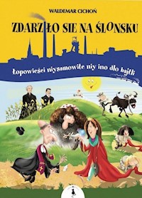 Zdarziło sie na Ślonsku - Cichoń Waldemar - książka