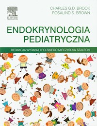 Endokrynologia pediatryczna - Brook Charles G.D., Brown Rosalind S. - książka