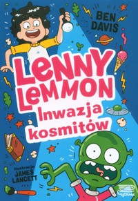 Lenny Lemmon. Inwazja kosmitów Tom 3 - Davis Ben - książka