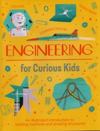 Engineering for Curious Kids - Oxlade Chris - książka