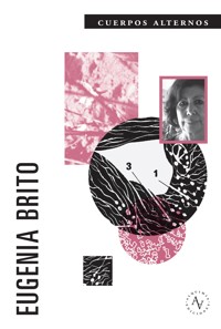 Cuerpos alternos - Eugenia Brito - ebook