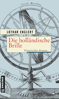 Die holländische Brille - Lothar Englert - ebook