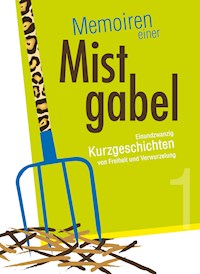 Memoiren einer Mistgabel -  - ebook