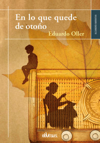 En lo que quede de otoño - Eduardo Oller - ebook