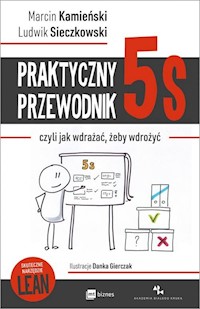 Praktyczny przewodnik 5s - Kamieński Marcin, Sieczkowski Ludwik - książka