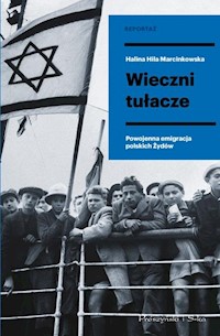 Wieczni tułacze - Hila Marcinkowska Halina - książka