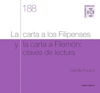 La carta a los Filipenses y la carta a Filemón - Camille Focant - ebook