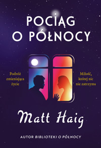 Pociąg o północy - Matt Haig - książka