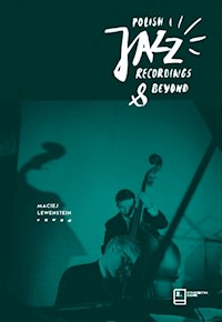 Polish Jazz Recordings & Beyond - Lewenstein Maciej - książka