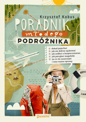 Poradnik młodego podróżnika - Krzysztof Kobus - książka