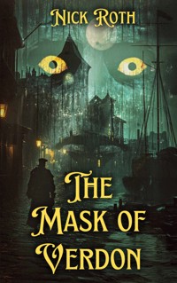 The Mask of Verdon - Nick Roth - ebook