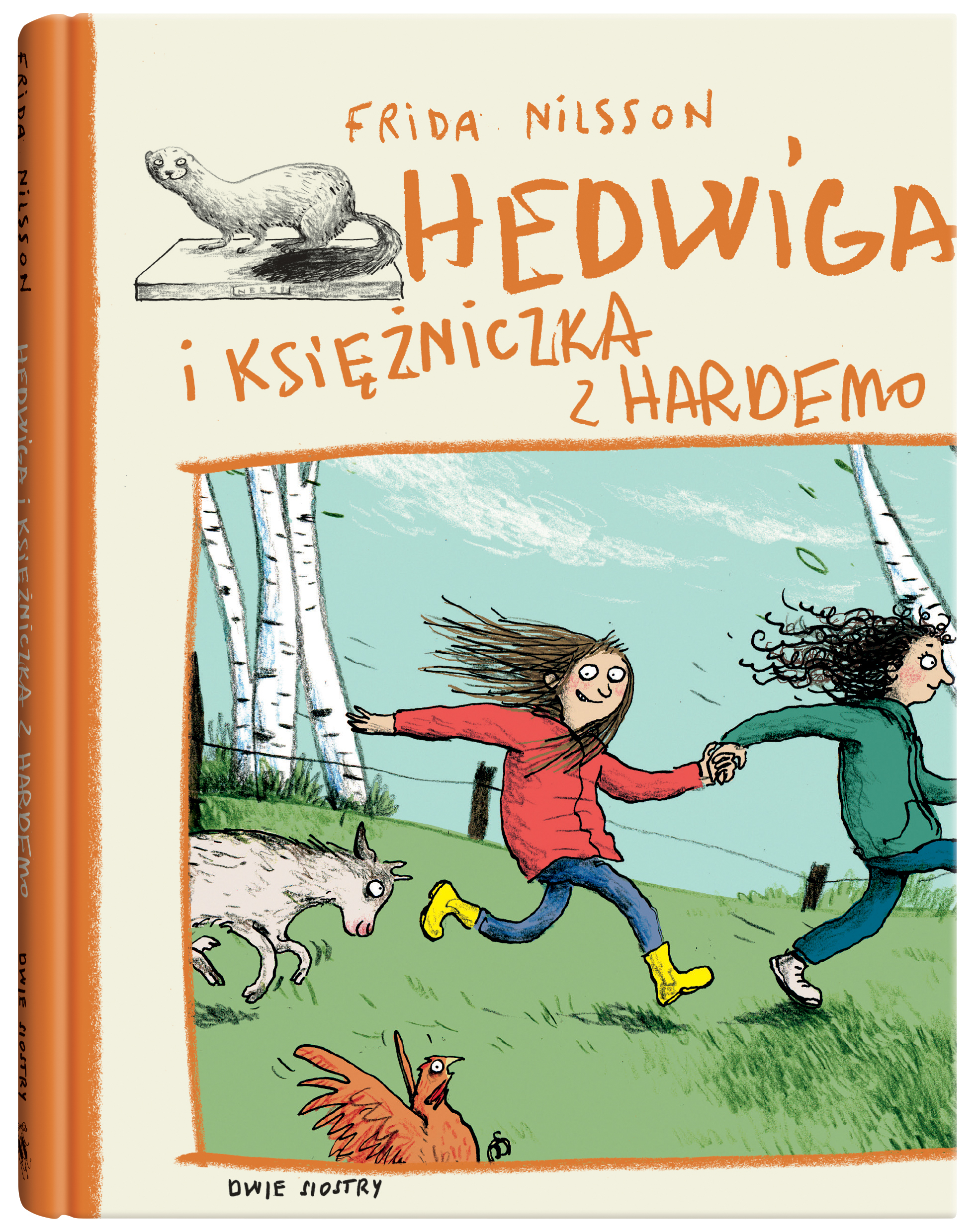Hedwiga. Hedwiga i księżniczka z Hardemo - Frida Nilsson - książka