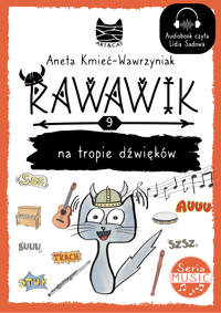 Rawawik na tropie dźwięków - Kmieć-Wawrzyniak Aneta - audiobook + książka