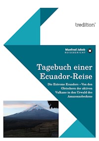 Tagebuch einer Ecuador Reise - Manfred Jakob - ebook