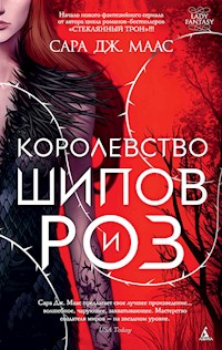 Королевство шипов и роз - Сара Дж. Маас - ebook