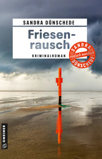 Friesenrausch - Sandra Dünschede - ebook