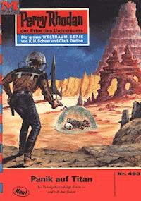 Perry Rhodan 493: Panik auf Titan - Hans Kneifel - ebook