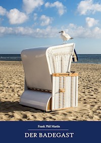 Der Badegast - Martin Frank, Frank Martin - ebook