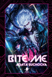 BITE ME - Agata Suchocka - ebook
