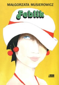 Feblik - Małgorzata Musierowicz - książka